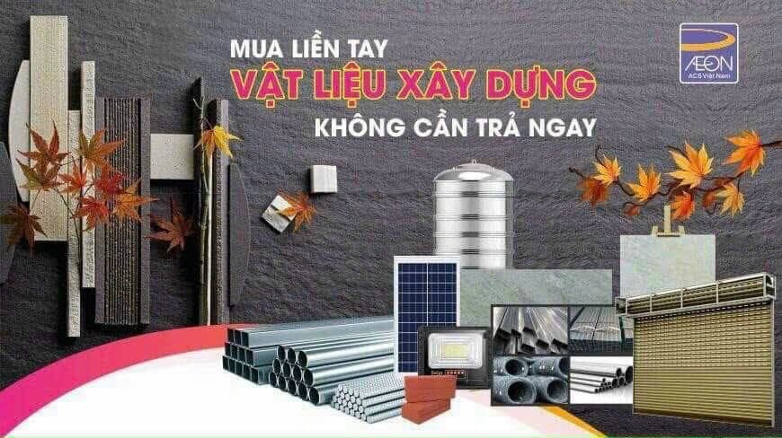 Mua liền tay vật liệu xây dựng không cần trả ngay